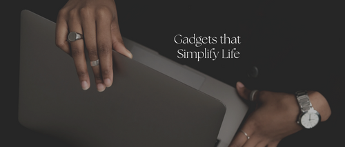 Lifestyle and Everyday Gadgets